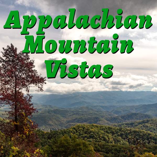 Appalachian Mountain Vistas