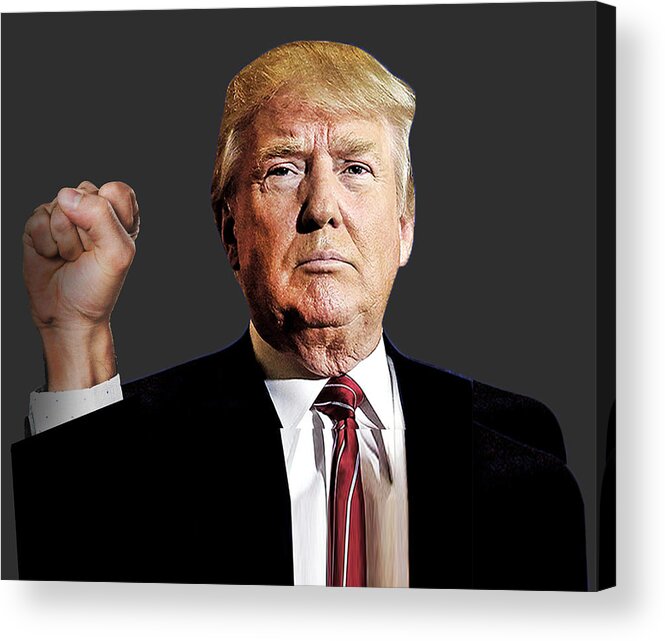Trump Acrylic Print featuring the painting President Donald J Trump Signature Power Fist Tee Tees T-Shirt 2020 by Tony Rubino