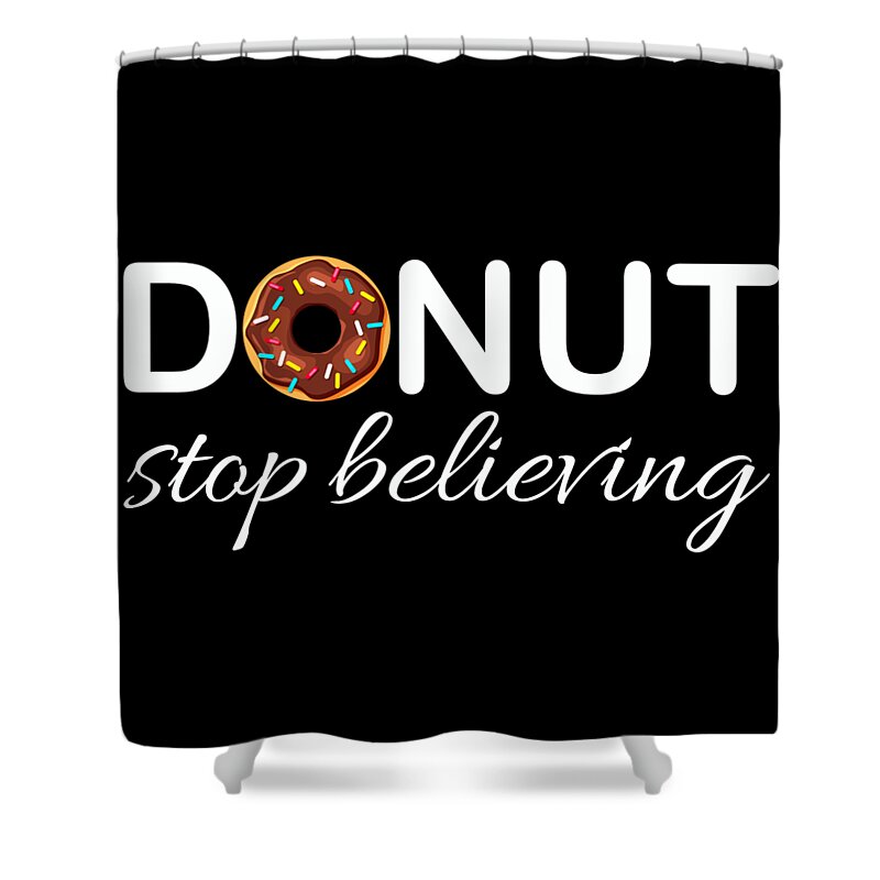 T Shirt Shower Curtain featuring the painting Donut Stop Believing Positive Pink Sprinkles Doughnut Food by Tony Rubino