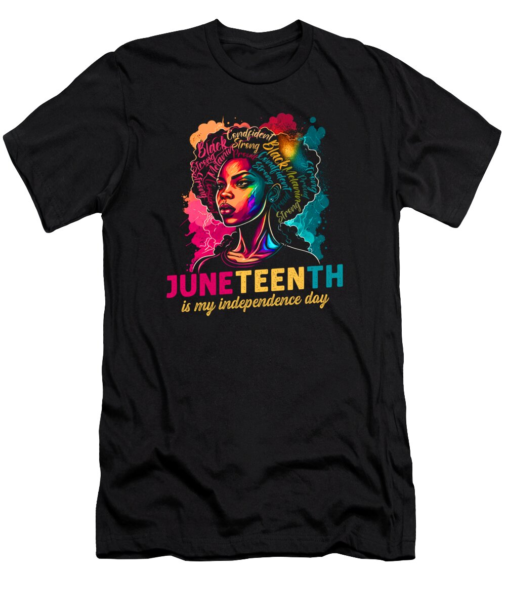 Blm T-Shirt featuring the digital art Juneteenth BLM Black Proud Woman Strong Black History #2 by Toms Tee Store
