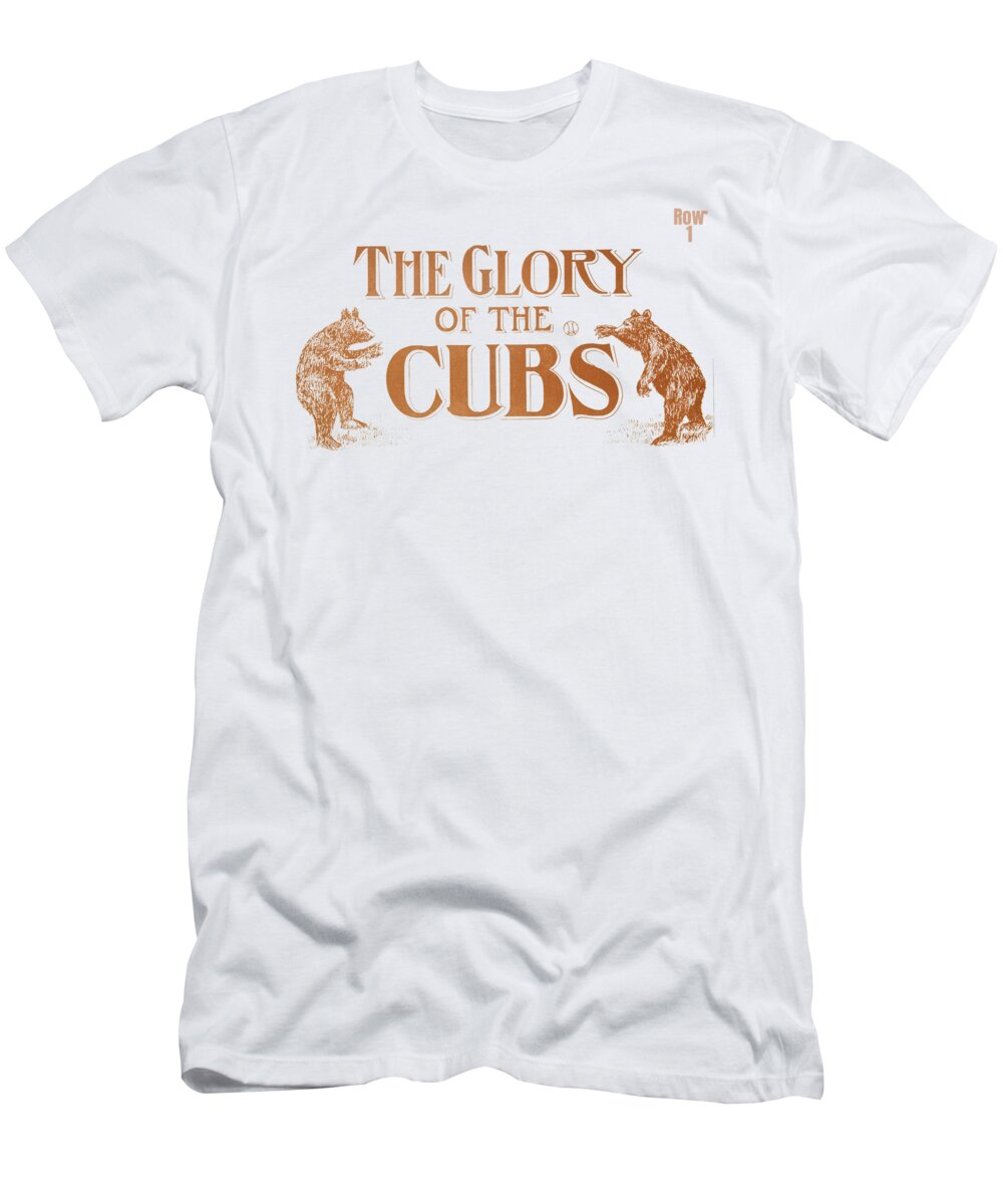 Chicago T-Shirt featuring the mixed media 1908 The Glory of the Cubs by Row One Brand