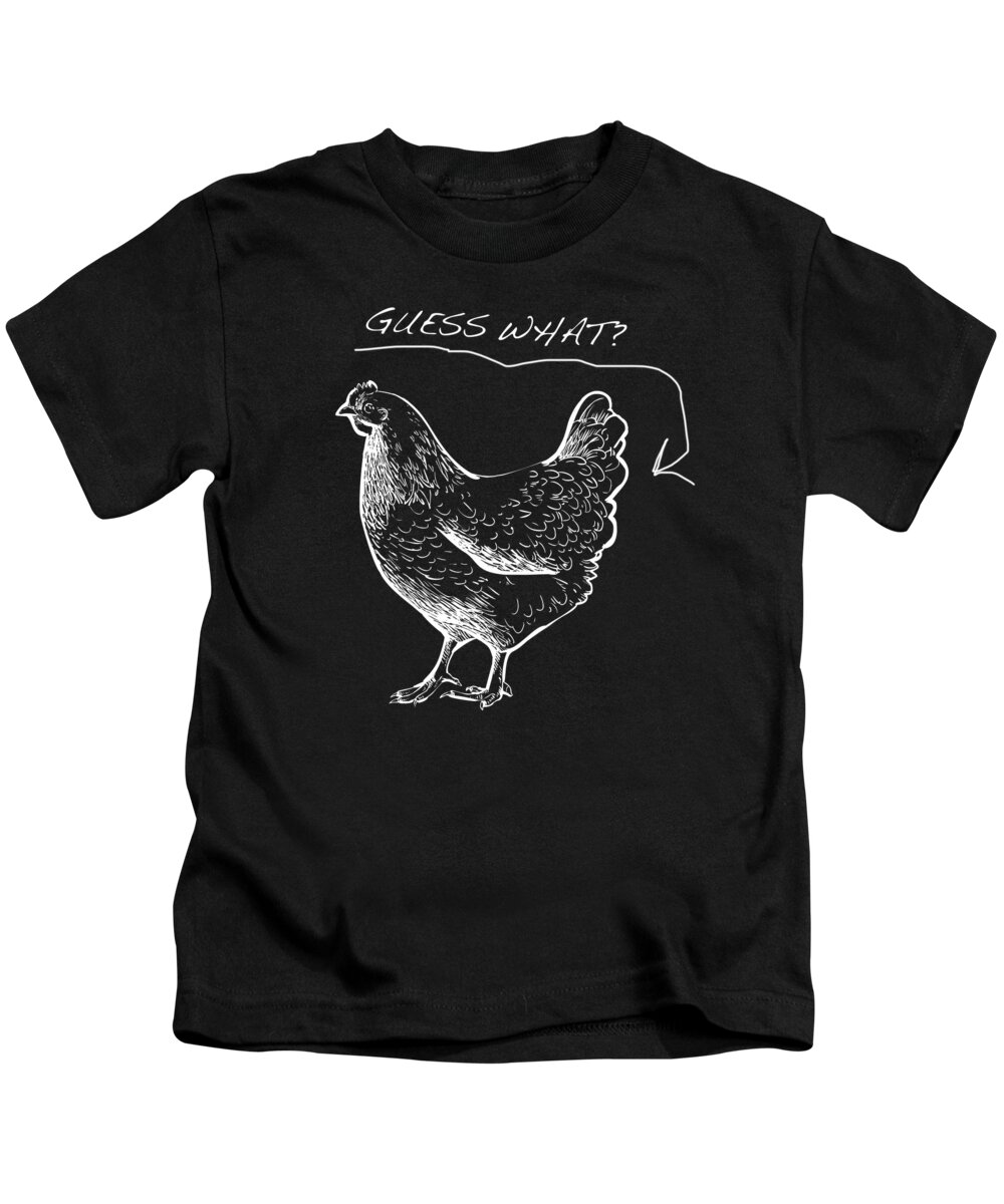 T Shirt Kids T-Shirt featuring the painting Guess What Chicken Butt Tee T-shirt Tees by Tony Rubino