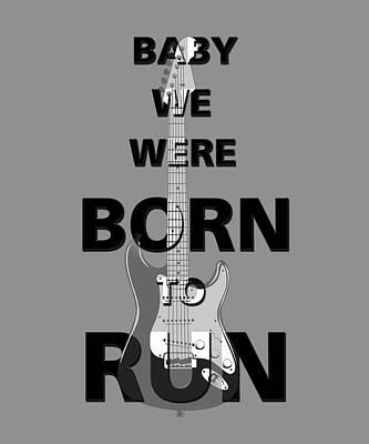 Music Royalty-Free and Rights-Managed Images - Baby we were born to run by Gina Dsgn