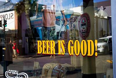 Beer Photos - Beer is Good by Kathleen Odenthal