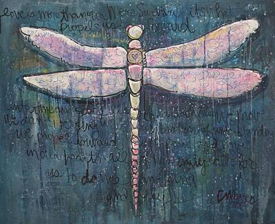 State Love Nancy Ingersoll - Like the Dragonfly Love Propels Us Forward by Laurie Maves ART