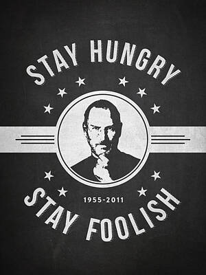 Food And Beverage Digital Art - Stay Hungry Stay Foolish - Dark by Aged Pixel