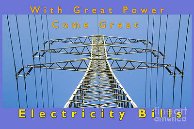 State Fact Posters - With Great Power Comes Great Electricity Bill  by Humorous Quotes
