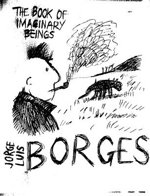 City Scenes Drawings - Borges Imaginary Beings  by Paul Sutcliffe