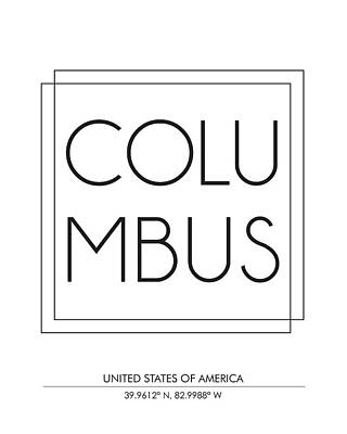 City Scenes Mixed Media - Columbus, United States Of America - City Name Typography - Minimalist City Posters by Studio Grafiikka