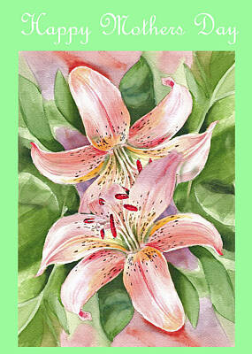 Lilies Royalty-Free and Rights-Managed Images - Happy Mothers Day Lily by Irina Sztukowski