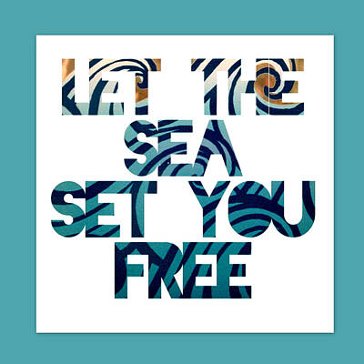 Beach Digital Art Royalty Free Images - Let the Sea Set You Free Royalty-Free Image by Brandi Fitzgerald