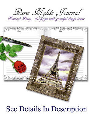Roses Paintings - Paris Nights Journal For Notes Diary Memoirs by Irina Sztukowski