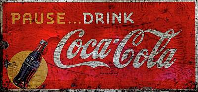 Fathers Day 1 - Pause Drink Coca-Cola Sign by Carol Montoya
