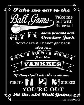Recently Sold - Baseball Digital Art - Take Me Out To The Ball Game - Yankees by Ginny Gaura