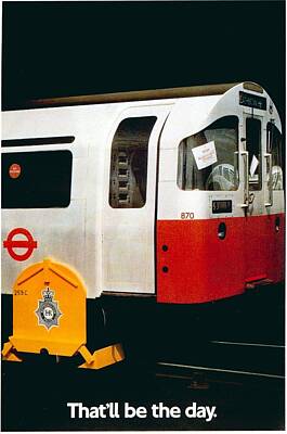 Transportation Mixed Media - Thatll be the day - Locomotive - London Underground - Retro travel Poster - Vintage Poster by Studio Grafiikka