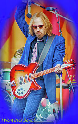 Rock And Roll Royalty-Free and Rights-Managed Images - Tom Petty, I Wont Back Down by Marc Malin