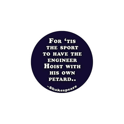 Stock Photography - For tis the sport to have the engineer #shakespeare #shakespearequote by TintoDesigns