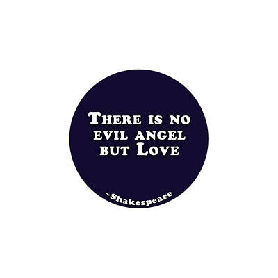 Parks Royalty Free Images - There is no evil angel but Love #shakespeare #shakespearequote Royalty-Free Image by TintoDesigns