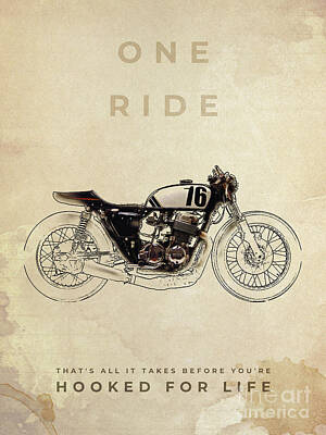 Cities Drawings - Original Artwork,Motorcycle quote,One ride,thats all it takes before youre hooked for life by Drawspots Illustrations