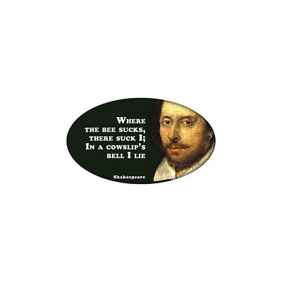 Cities Rights Managed Images - Where the bee sucks #shakespeare #shakespearequote Royalty-Free Image by TintoDesigns