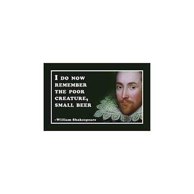 Beer Digital Art - I do now remember #shakespeare #shakespearequote by TintoDesigns