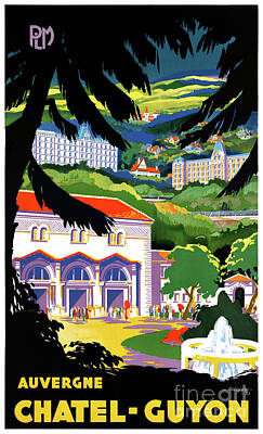 Fantasy Drawings - Chatel Guyon France Vintage Travel Poster Restored by Vintage Treasure