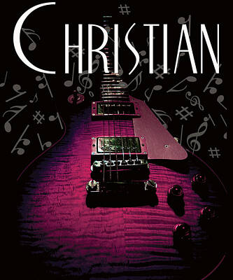 Rock And Roll Digital Art - Christian Music Guita by Guitarwacky Fine Art