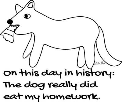 Comics Drawings - The Dog Really Did Eat My Homework by Kado Bay