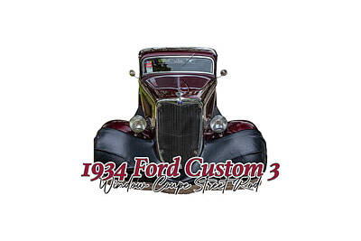 Typography Tees Royalty Free Images - 1934 Ford Custom 3 Window Coupe Street Rod Royalty-Free Image by Gestalt Imagery