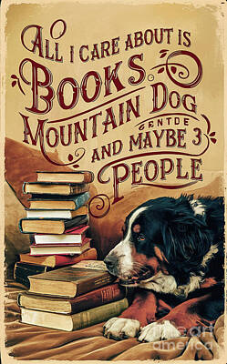 Mountain Digital Art - All I care about is book Bernese Mountain Dog and 3 people by Rhys Jacobson
