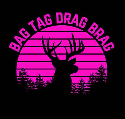 Seamstress - Bag Tag Drag Brag Deer Hunting Pink Women Buck Gifts by Aaron Geraud