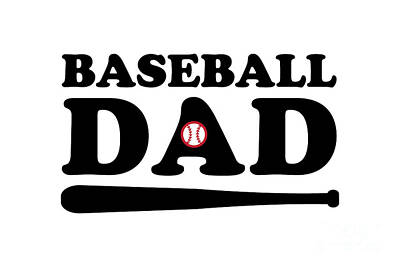 Baseball Digital Art - Baseball Dad by College Mascot Designs