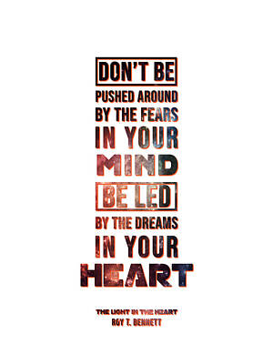 Mixed Media Royalty Free Images - Be Led by the Dreams in your Heart - Roy T Bennet Quote Royalty-Free Image by Studio Grafiikka