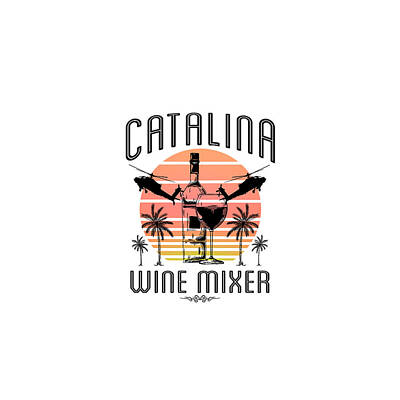 Recently Sold - Wine Digital Art - Catalina Wine Mixer by Matt Lenore