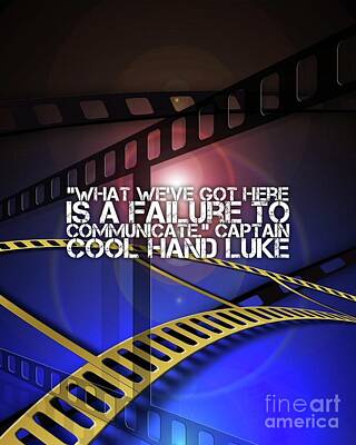 Celebrities Digital Art Royalty Free Images - Cool Hand Luke Quote Royalty-Free Image by Esoterica Art Agency