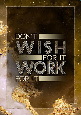 The Beatles - Dont Wish for It Work For It Gold Motivational Art n.0110 by Holy Rock Design