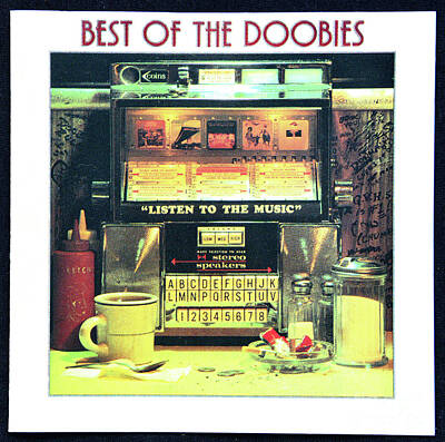 Rock And Roll Photos - Doobie Brothers the best of the Doobies album cover. by David Lee Thompson