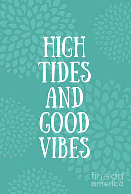 Royalty-Free and Rights-Managed Images - High Tides And Good Vibes by Tina LeCour