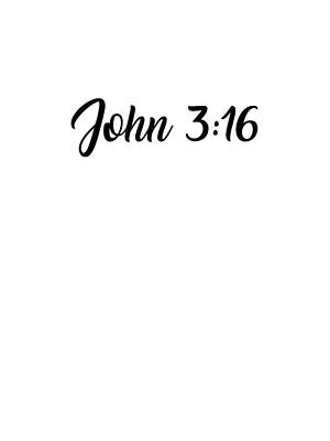 Hollywood Style - John 3 16 - Bible Verses Print 1 - Christian, Faith Based by Studio Grafiikka