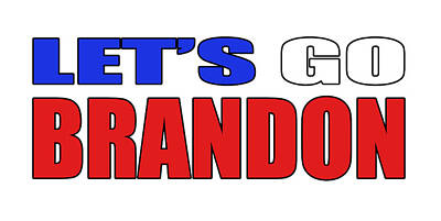 Politicians Digital Art Royalty Free Images - Lets Go Brandon 2 Royalty-Free Image by Ricky Barnard