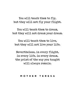Digital Art Royalty Free Images - Mother Teresa Quote - You Will Teach Them to Fly - Literature Print Royalty-Free Image by Studio Grafiikka
