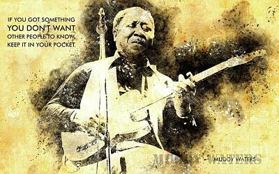 Musician Drawings - Muddy Waters Quote, Jazz Guitar by Drawspots Illustrations