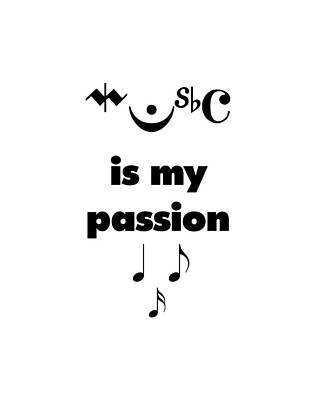 Music Royalty Free Images - Music Is My Passion Royalty-Free Image by Classically Printed