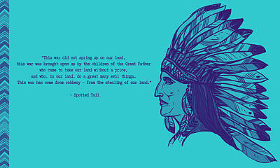 Royalty-Free and Rights-Managed Images - Native American Quotes Great Words From Great Americans This war 2 by Asar Studios  by Celestial Images
