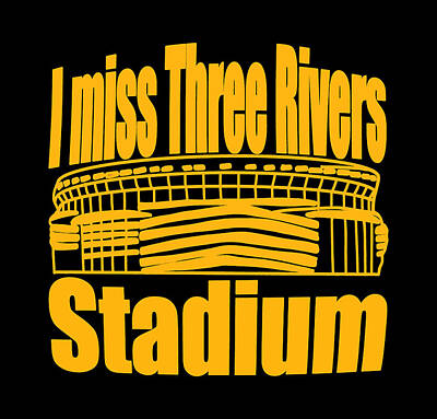 Football Digital Art - Pittsburgh Football I Miss Three Rivers Stadium Gifts by Aaron Geraud