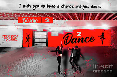 Jazz Mixed Media - Studio 2 Dance Edit This 69 by Laurie