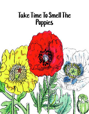 Florals Mixed Media - Take Time To Smell The Poppies by Tina LeCour