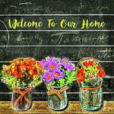 Beach Lifeguard Towers - Three Mason Jars With Flowers - Welcome To Our Home  by Antonia Surich