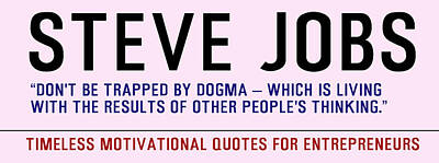 Digital Art - Timeless Motivational Quotes for Entrepreneurs - Steve Jobs 2 by Celestial Images