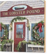 Lobster Pound Holidays Wood Print